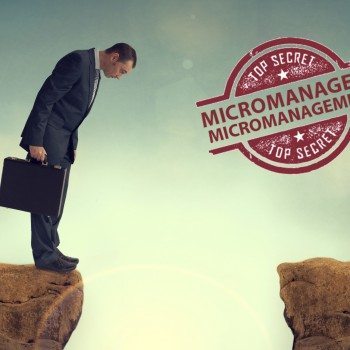 What is Micromanagement and How To Deal With It?