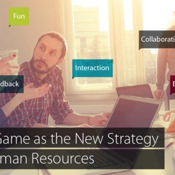 The Game as the New Strategy in Human Resources