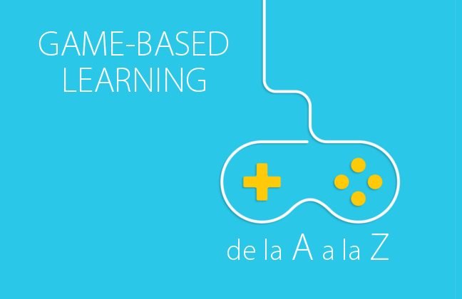 Game-based learning: De la A a la Z