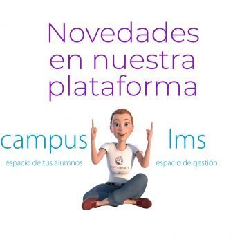 Conoce las novedades en nuestra plataforma de formación corporativa