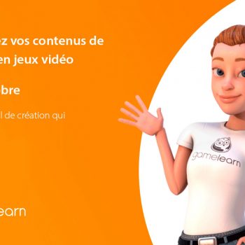 Gamelearn présente l’Editor, outil de création qui va révolutionner le secteur de la formation