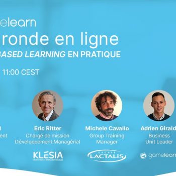 La valeur ajoutée du game-based learning chez Lactalis, Klésia et AGC Glass Europe